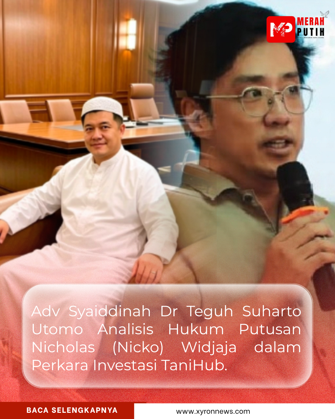 Adv Syaiddinah Dr Teguh Suharto Utomo : Analisis Hukum Putusan Nicholas (Nicko) Widjaja dalam Perkara Investasi TaniHub