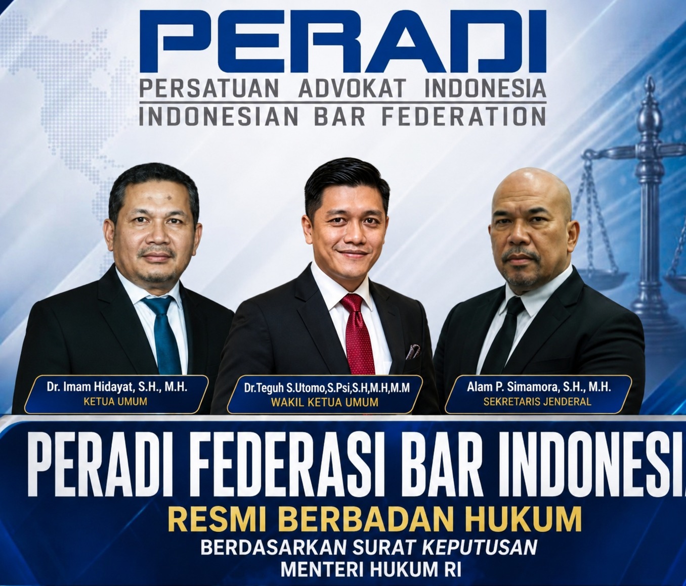 PERADI FEDERASI BAR INDONESIA RESMI BERSTATUS BADAN HUKUM